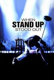 When Stand Up Stood Out