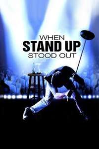 When Stand Up Stood Out - Poster
