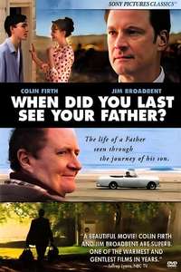 When Did You Last See Your Father? - Poster