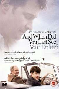 When Did You Last See Your Father? - Poster