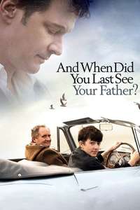When Did You Last See Your Father? - Poster
