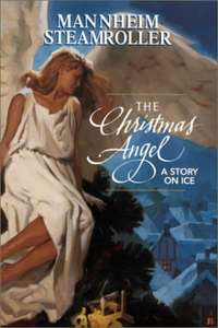 Mannheim Steamroller - The Christmas Angel: A Story on Ice - Poster