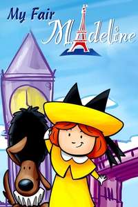 Madeline: My Fair Madeline - Poster