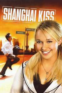 Shanghai Kiss - Poster