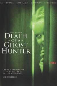 Death of a Ghost Hunter - Poster