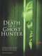 Death of a Ghost Hunter