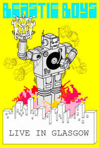 Beastie Boys: [1999] Glasgow  Scotland - Poster