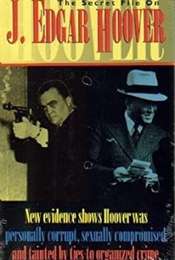 The Secret File of J. Edgar Hoover
