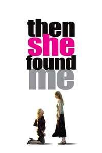 Then She Found Me - Poster