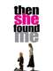 Then She Found Me