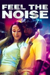 Feel The Noise - Poster