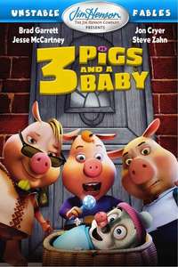 Unstable Fables: 3 Pigs & a Baby - Poster