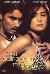 Ang Galing Galing Mo  Babes