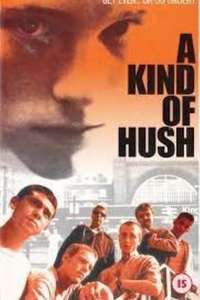 A Kind of Hush - Poster