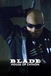 Blade: House of Chthon