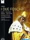 Verdi - I Due Foscari