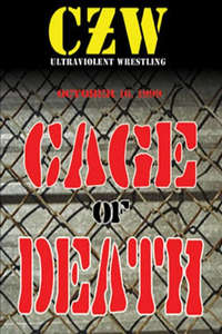 CZW Cage of Death 1 - Poster