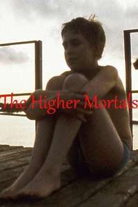 The Higher Mortals - Poster