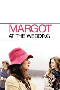 Margot at the Wedding - Poster