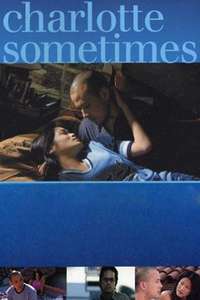 Charlotte Sometimes - Poster