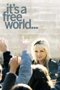 It's a Free World... - Poster