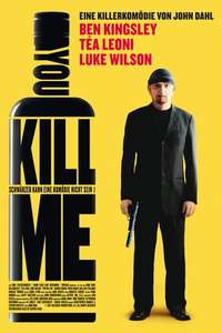 You Kill Me - Poster