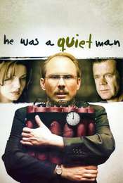 He Was a Quiet Man