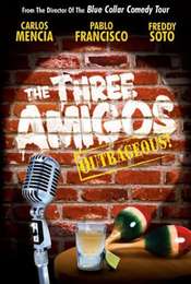 The Three Amigos - Outrageous!