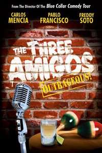 The Three Amigos - Outrageous! - Poster