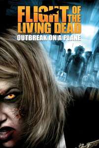 Flight of the Living Dead: Outbreak on a Plane - Poster