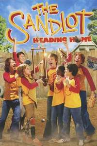 The Sandlot: Heading Home - Posters
