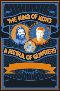 The King of Kong: A Fistful of Quarters - Poster