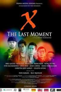 X- The Last Moment - Poster