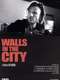 Walls in the City