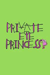 Private Eye Princess - Poster