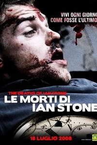 The Deaths of Ian Stone - Poster