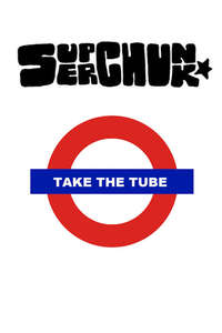 Superchunk: Take The Tube - Poster