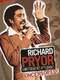 Richard Pryor: I Ain't Dead Yet  #*%$#@!!