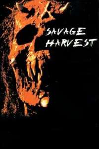 Savage Harvest - Poster