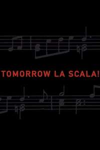 Tomorrow La Scala! - Poster