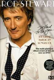 Rod Stewart - It Had to Be You The Great American Songbook