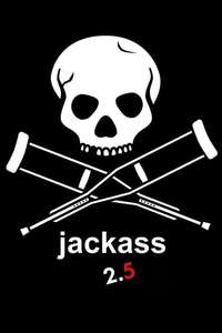 Jackass 2.5 - Poster