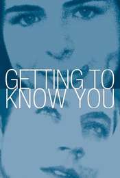 Getting to Know You