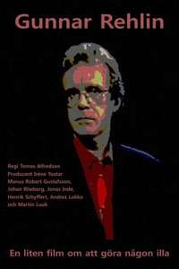 Gunnar Rehlin - A Small Film About Hurting Someone - Poster
