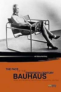 Bauhaus: The Face of the Twentieth Century - Poster