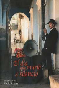 The Day Silence Died - Poster