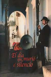 The Day Silence Died - Poster