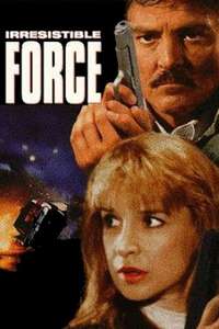 Irresistible Force - Poster