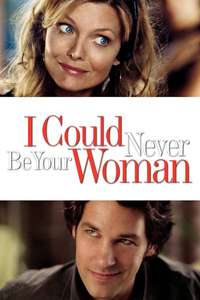 I Could Never Be Your Woman - Poster