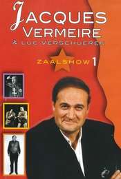 Jacques Vermeire: Zaalshow 1